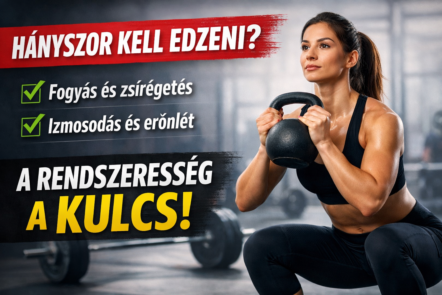 Edzés rendszeresség fonotssága